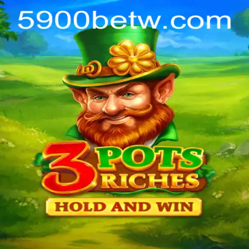 Descubra a Excitante Aventura de '3potsRiches' com 5900bet