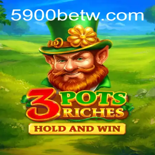 Descubra a Excitante Aventura de '3potsRiches' com 5900bet